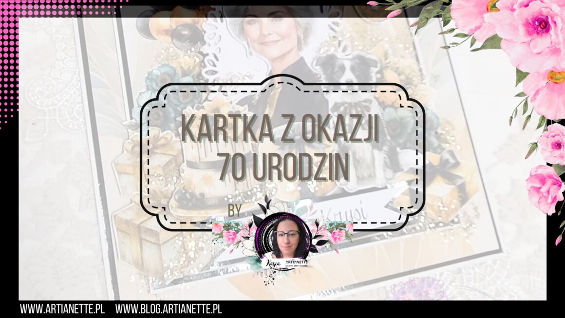 Kartka z okazji 70 urodzin