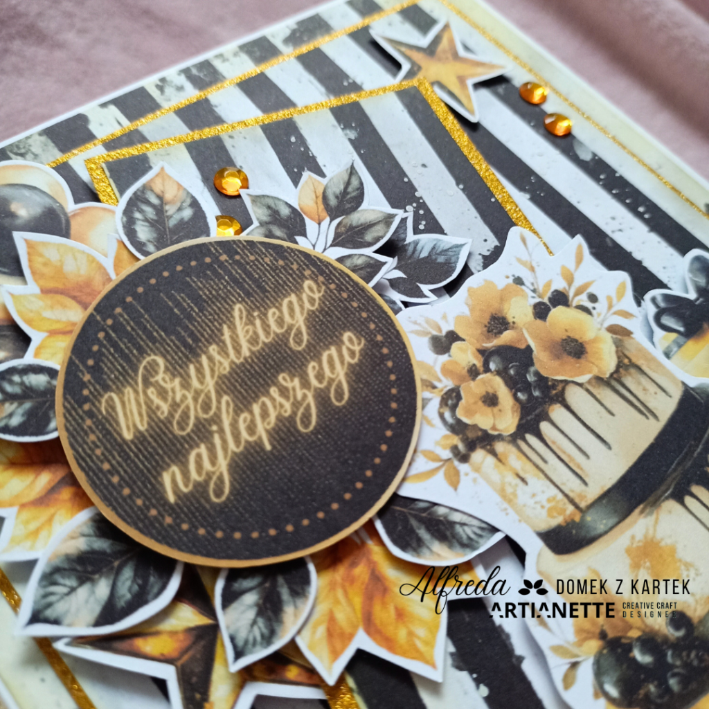 kartka na urodziny scrapbooking z papierów Artianette, digi do wycinania Gold&Black Party, inspiracja DT Alfreda