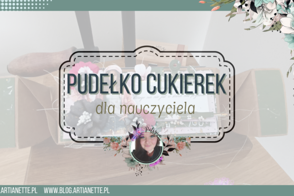 Pudełko cukierek dla nauczyciela