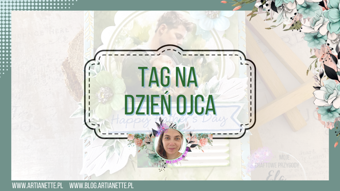 Tag na Dzień Ojca wykonany z miłością