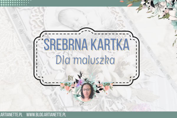 Srebrna kartka dla maluszka