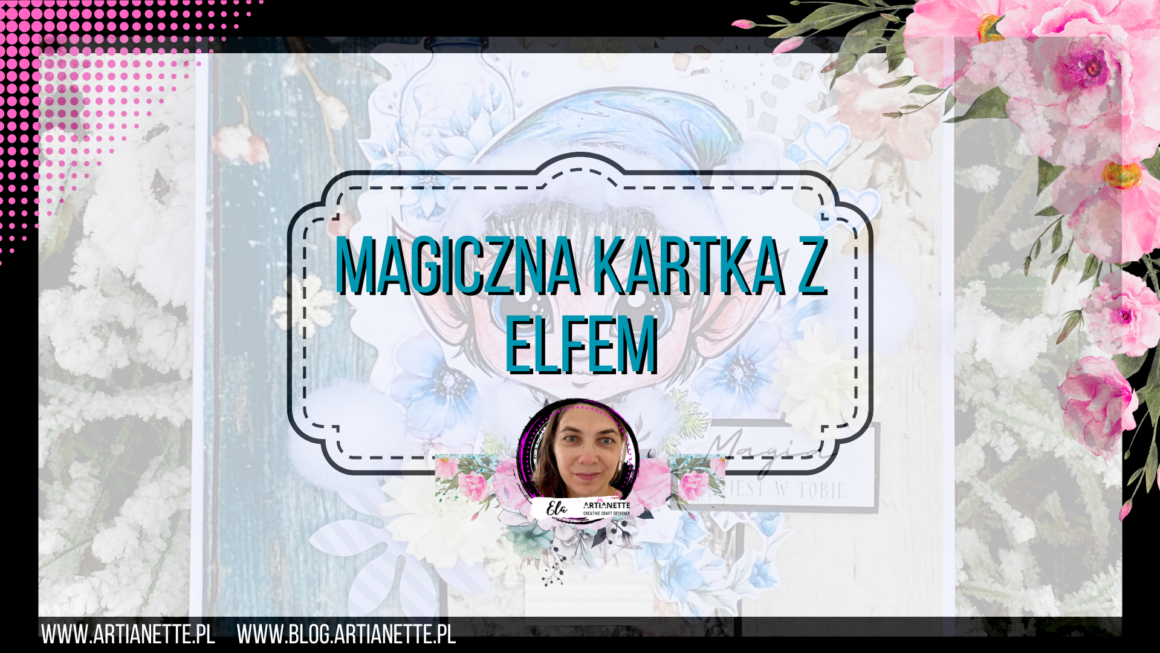 Magiczna kartka z elfem