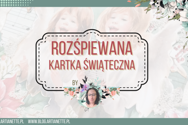 Rozśpiewana kartka świąteczna