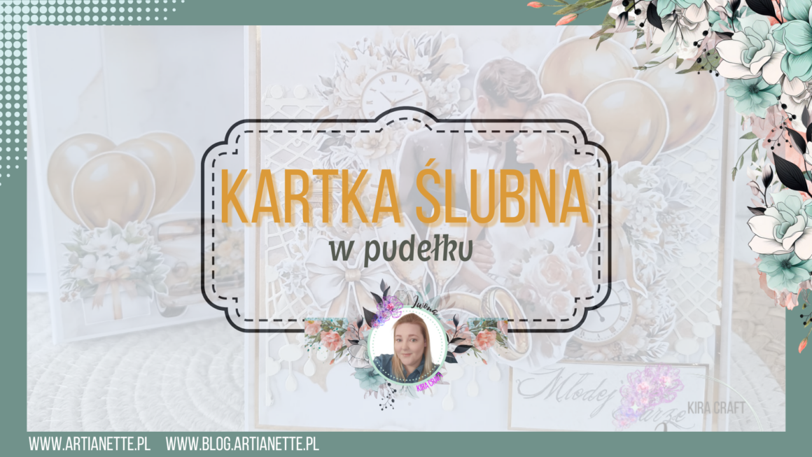 Kartka ślubna w ozdobnym pudełku