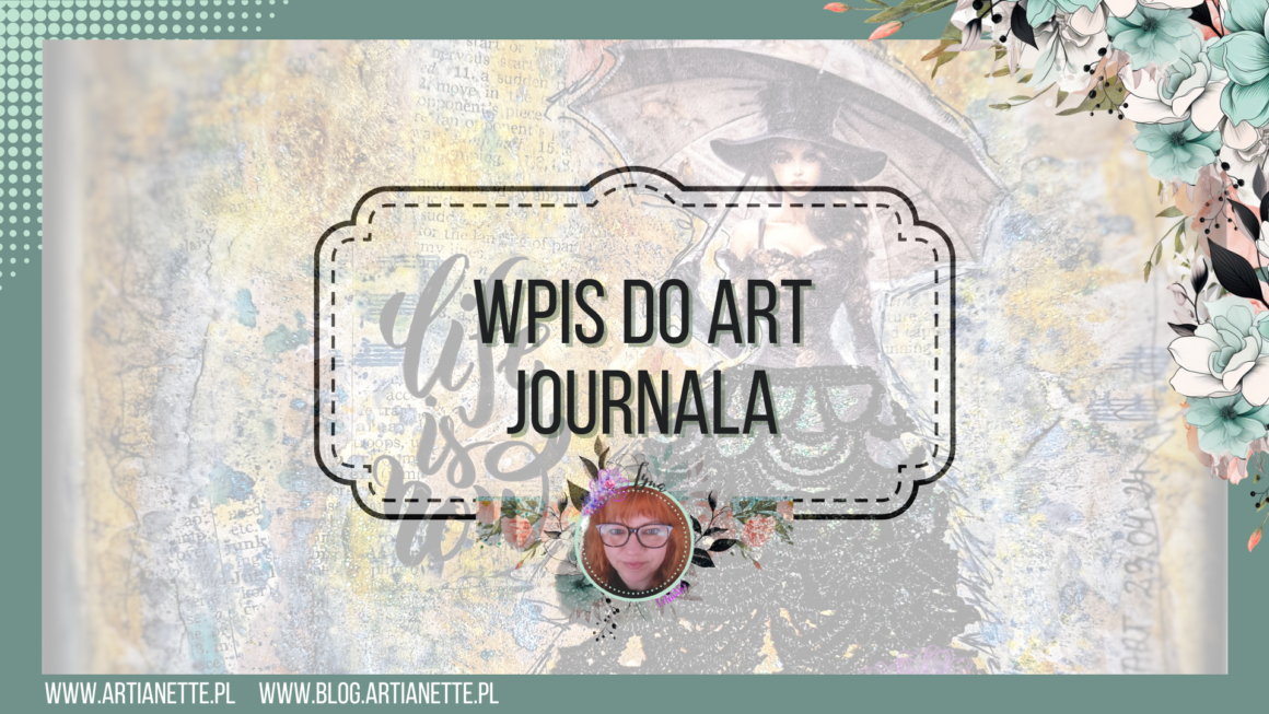 Steampunkowy wpis do Art Journala