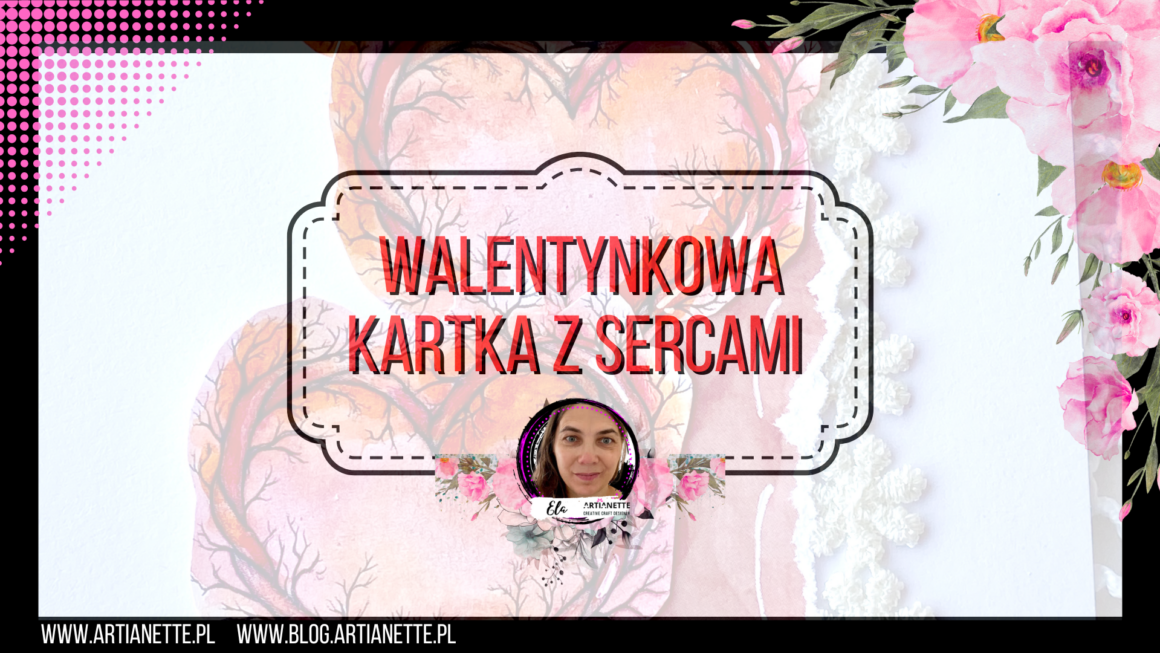 Walentynkowe serca